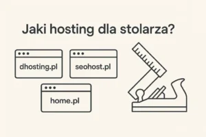 jaki hosting dla stolarza